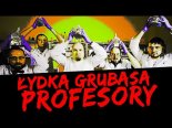 Łydka Grubasa - Profesory