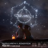 Raven & Kreyn x jeonghyeon - You & I (Extended Mix)