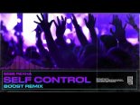 Bebe Rexha - Self Control (B00ST Remix)