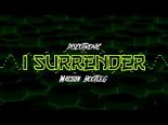 Discotronic - I Surrender (M4CS0N Bootleg 2021)