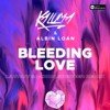 Kaluma & Albin Loan - Bleeding Love (Lavrov & Mixon Spencer Remix) Extended