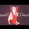 David Guetta x Phao - Don't Let Me 2 Phut (Divius VIP Edit)