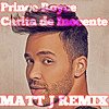Prince Royce - Carita de Inocente (Matt J Remix)