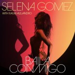 Selena Gomez with Rauw Alejandro - Baila Conmigo