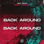 Mike Miami - Back Around (Extended Mix)