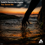 Code 2, Deirdre McLaughlin - You Saved Me (Extended Mix)