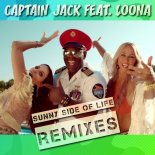 Captain Jack & Loona - Sunny Side Of Life (Paradoxics Remix)