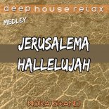 Nora Grand - Jerusalema Hallelujah (Deep House Relax)