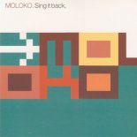 Moloko - Sing It Back (Boris Dlugosch Mix)
