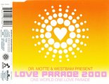 Dr. Motte  Westbam Present - One World One Love Parade