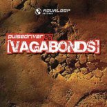 Pulsedriver - Vagabonds (Trancecorre Edit)