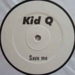 Kid Q - Save Me (Schaffhдuser Remix-Edit)