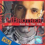 Mbrother - Just In The Mix 2006