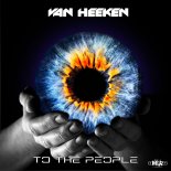 Van Heeken - To The People (Original Mix)