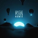 Haze & Mellow - Don't Let Me Down (YUNN Remix)