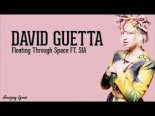 David Guetta feat. Sia - Floating Through Space