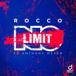 Rocco feat. Anthony Meyer - No Limit (Extended Mix)
