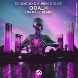 Redondo & Ruben Golde - OOALH (Kim Kaey Extended Remix)