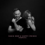 Kasia Moś & Happy Prince - Częściej