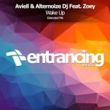 Aviell & Alternoize Dj Feat. Zoey - Wake Up (Original Mix)
