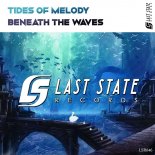 Tides of Melody - Beneath The Waves (Extended Mix)