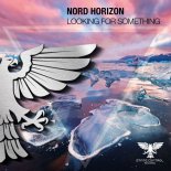 Nord Horizon - Looking For Something (Extended Mix)