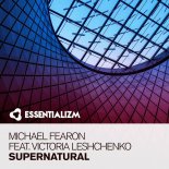 Michael Fearon feat. Victoria Leshchenko - Supernatural (Extended Mix)