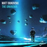 Matt Bukovski - The Unknown (Extended Mix)