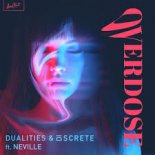 Dualities & Discrete & Neville - Overdose