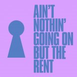 Kevin McKay & Phebe Edwards - Ain't Nothin' Going On But The Rent (Extended Mix)