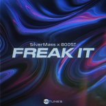 SilverMass x B00ST - Freak It (Radio Edit)
