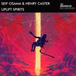 Seif Osama & Henry Caster - Uplift Spirits (Extended Mix)