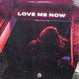 Fyex & lonelysoul. - Love Me Now (Extended Mix)