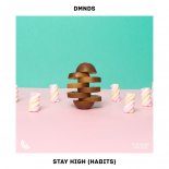 DMNDS - Habits (Stay High) [Extended Mix]