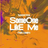 Showtek & Lxandra - Someone Like Me