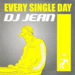 DJ Jean - Every Single Day (Radio Edit)