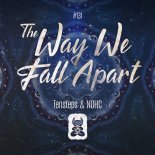 Tensteps & NOHC - The Way We Fall Apart (Extended Mix)