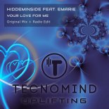 Hiddeminside feat. Emarie - Your Love For Me