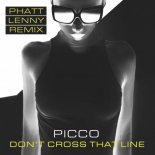 Picco - Don\'t Cross That Line (Phatt Lenny Extended Remix)