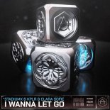 Stadiumx & KPLR & Clara Sofie - I Wanna Let Go (Extended Mix)