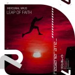 Mercurial Virus - Leap of Faith (Extended Mix)