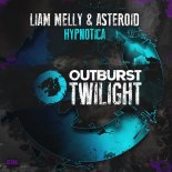 Liam Melly & Asteroid - Hypnotica (Extended Mix)