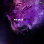 Kolonie - Astral (Extended Mix)