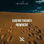 Eugenio Tokarev - Nowhere (Extended Mix)
