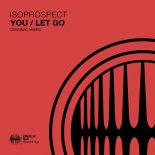 Isoprospect - Let Go (Extended Mix)