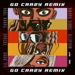Chris Brown, Young Thug, Mulatto, Lil Durk feat. Future - Go Crazy (Remix)