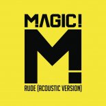 Magic! - Rude (Acoustic)