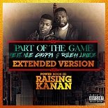 50 Cent, NLE Choppa feat. Rileyy Lanez - Part of the Game (Extended Version)