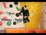 Boys - Wstawaj I Walcz (AdaŚko Cover)