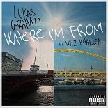 Lukas Graham, Wiz Khalifa - Where I'm From (Original Mix)